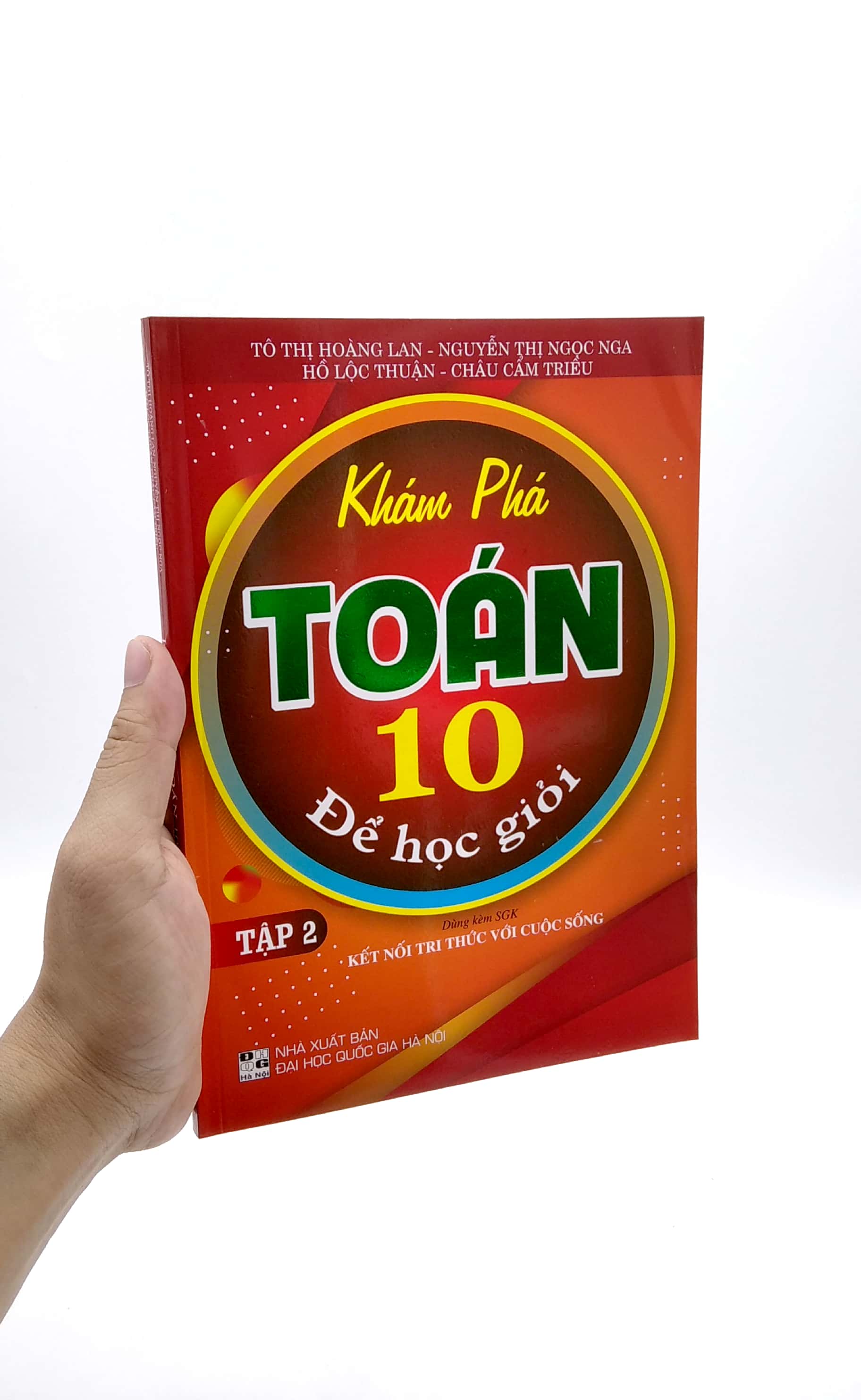 bộ khám phá toán 10 để học giỏi - tập 2 (dùng kèm sgk kết nối tri thức với cuộc sống) - Ảnh 7