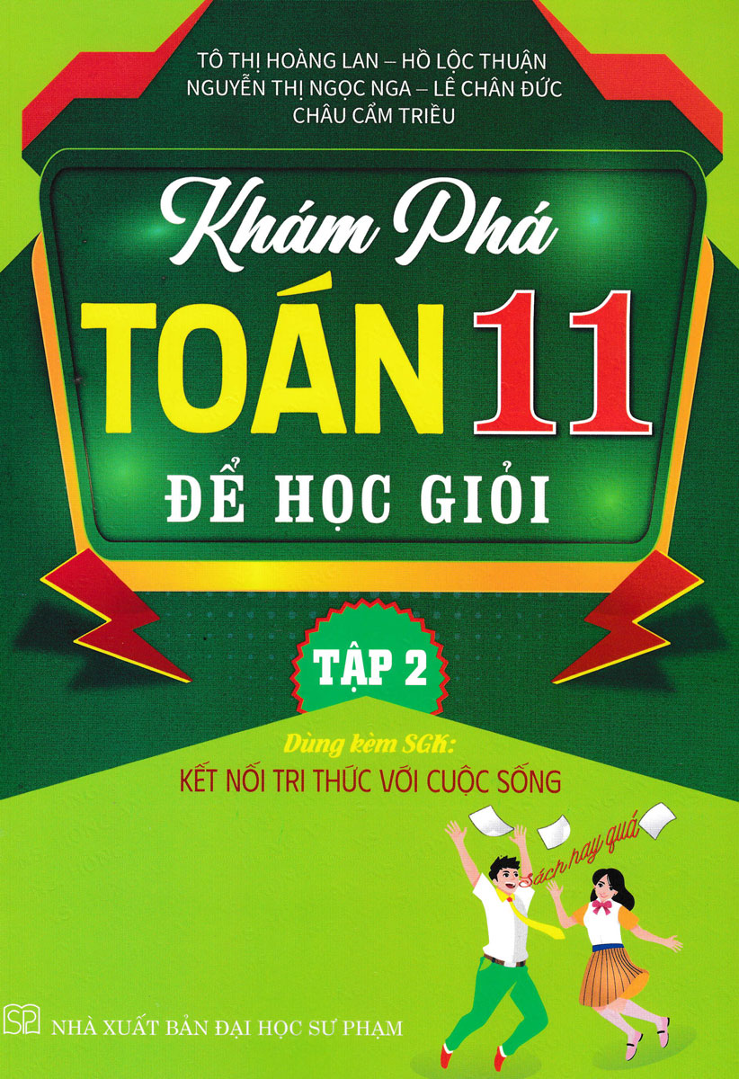 Bộ Khám Phá Toán 11 - Để Học Giỏi - Tập 2 (Kết Nối) - Ảnh 2