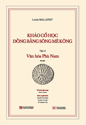bộ khảo cổ học đồng bằng sông mê kông - tập iii - văn hóa phù nam - bìa cứng - kèm phụ bản 120 trang - Ảnh 2