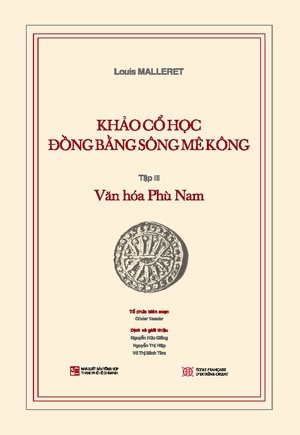 bộ khảo cổ học đồng bằng sông mê kông - tập iii - văn hóa phù nam - bìa cứng - kèm phụ bản 120 trang - Ảnh 3
