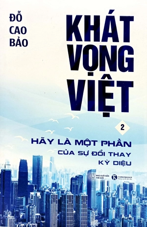 bộ khát vọng việt - tập 2: hãy là một phần của sự đổi thay kỳ diệu - Ảnh 3