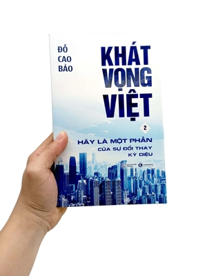 bộ khát vọng việt - tập 2: hãy là một phần của sự đổi thay kỳ diệu - Ảnh 8