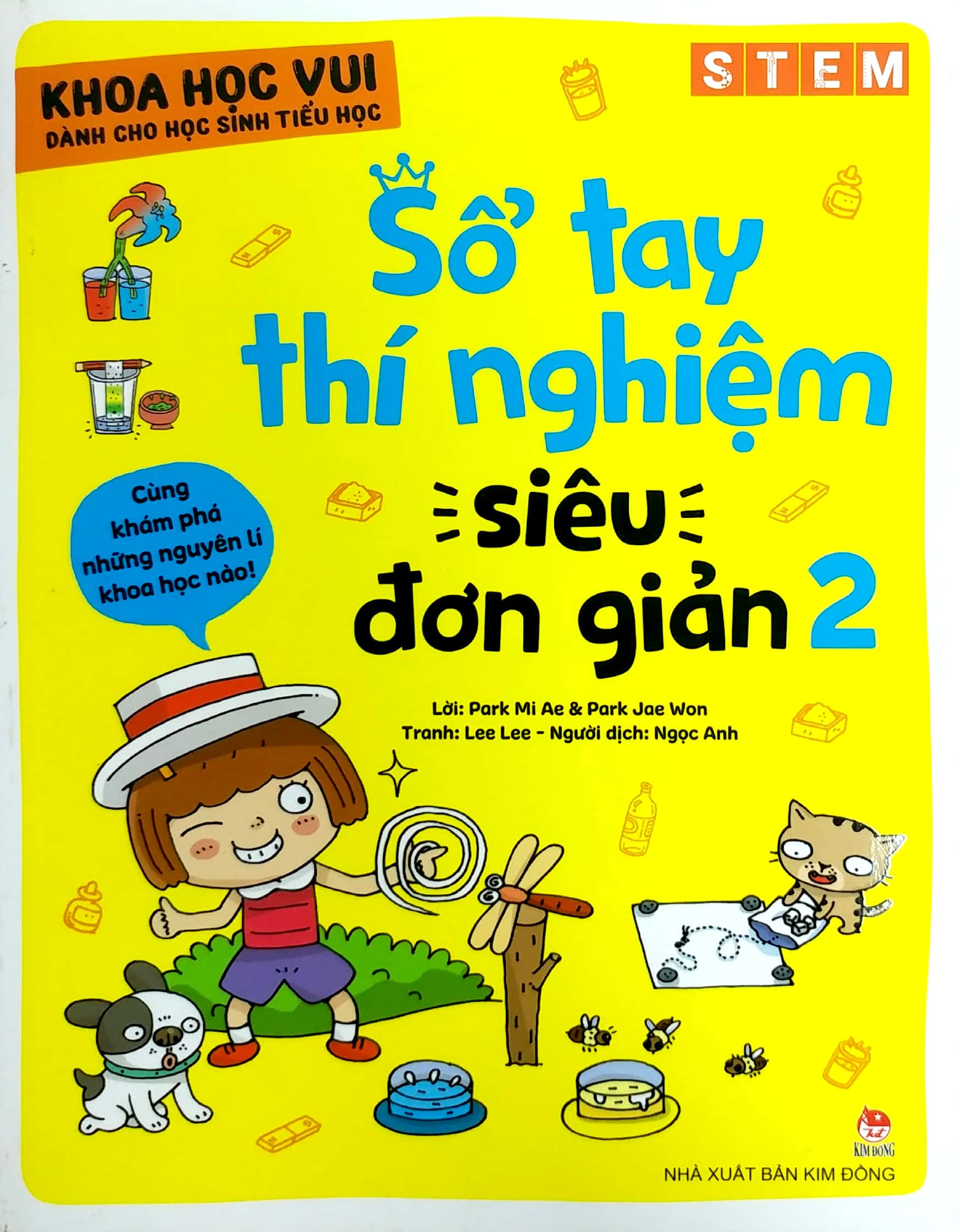 bộ khoa học vui cho học sinh tiểu học - sổ tay thí nghiệm siêu đơn giản - tập 2 - Ảnh 2