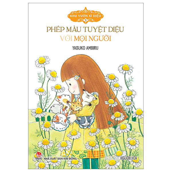 Bộ Khu Vườn Kì Diệu - Tập 5 - Phép Màu Tuyệt Diệu Với Mọi Người (Tái Bản 2024)