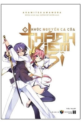 bộ khúc nguyền ca của thánh kiếm sĩ - tập 1 - Ảnh 3