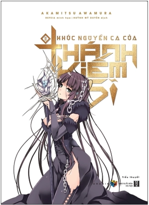 bộ khúc nguyền ca của thánh kiếm sĩ - tập 2