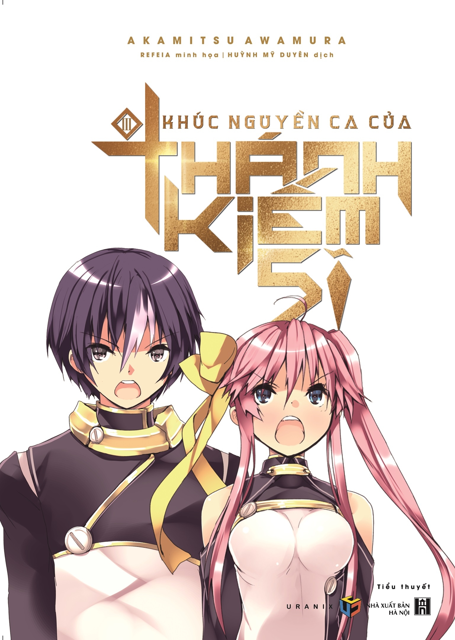 bộ khúc nguyền ca của thánh kiếm sĩ - tập 3 - Ảnh 2