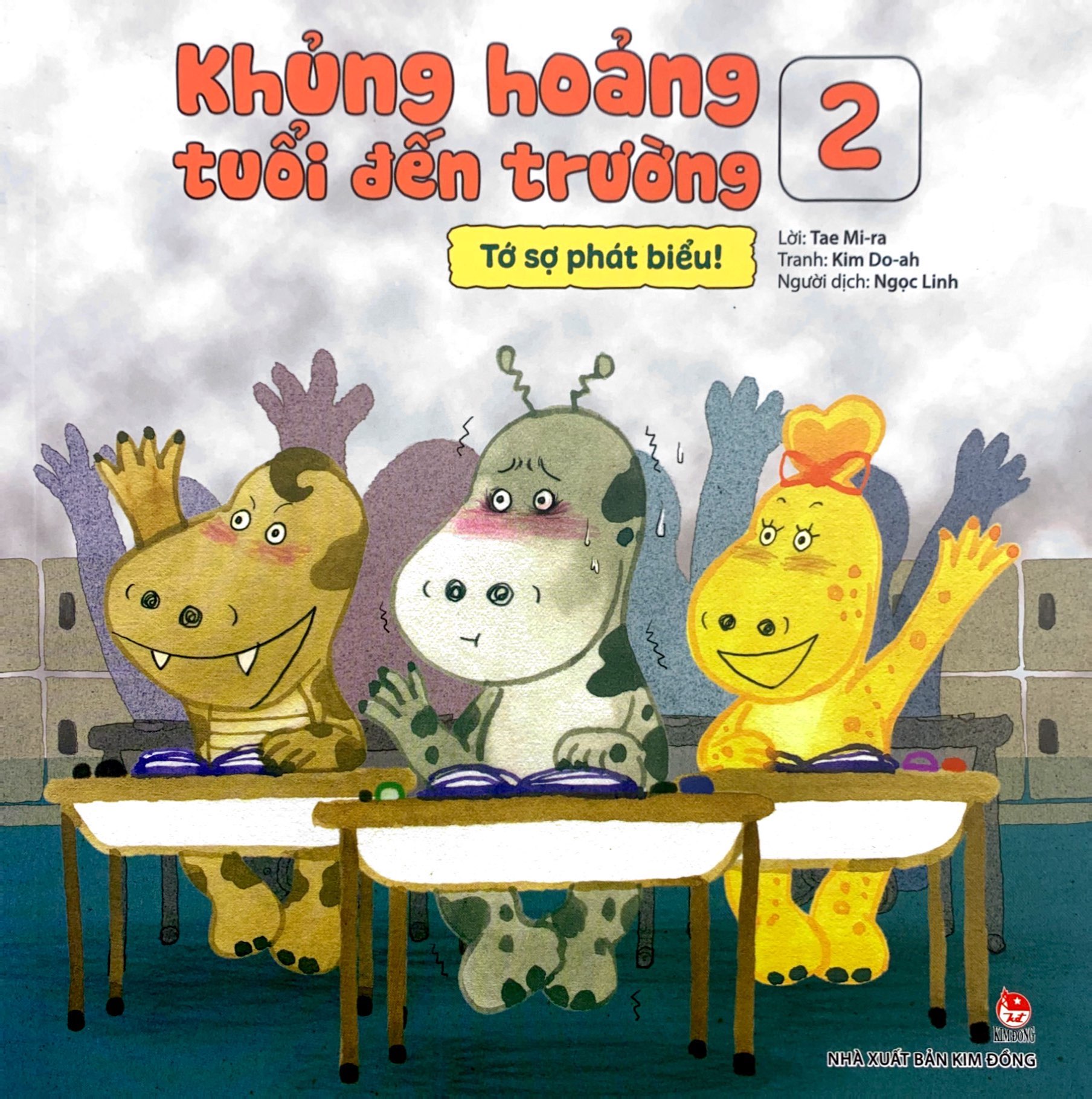 bộ khủng hoảng tuổi đến trường - tập 2 - tớ sợ phát biểu! - Ảnh 2