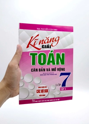 bộ kĩ năng giải toán căn bản và mở rộng lớp 7 - tập 1 (dùng chung cho các bộ sgk hiện hành) - Ảnh 7