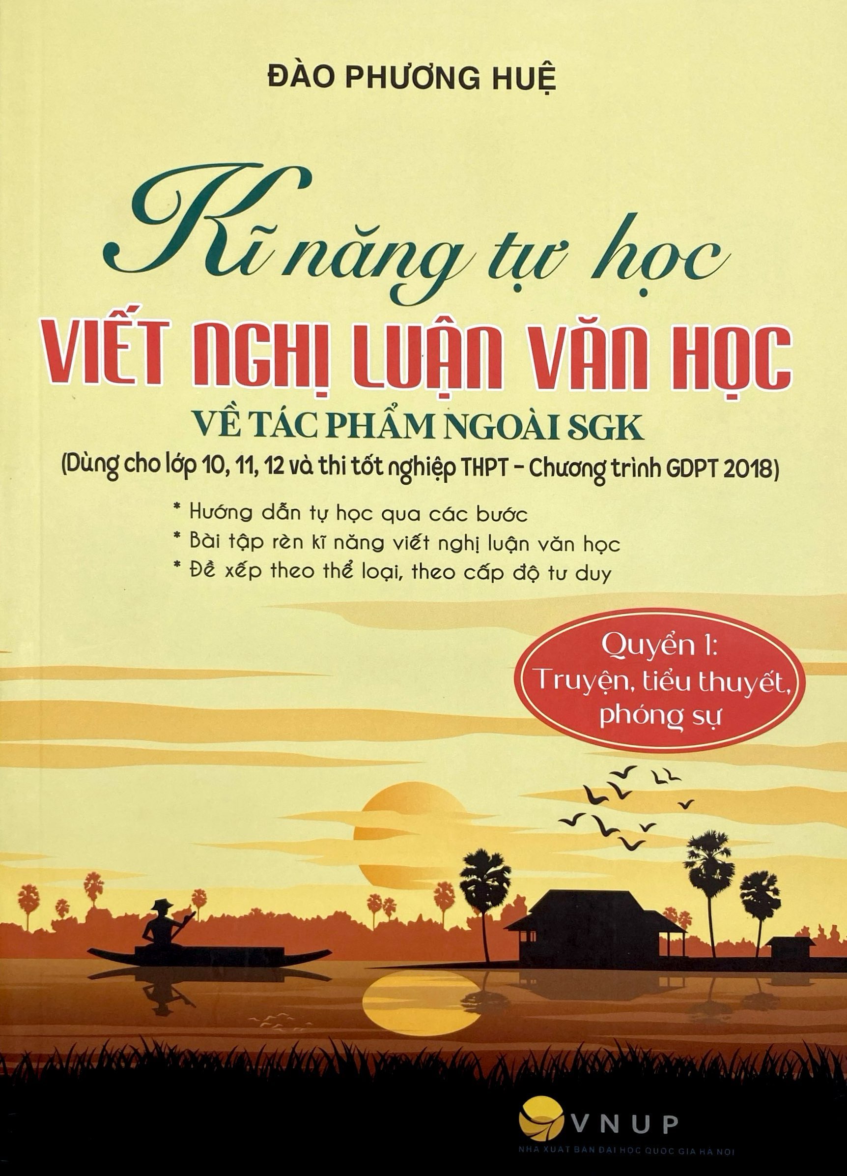 Bo
						
										
										Ki Nang Tu Hoc Viet Van Nghi Luan Van Hoc Ve Tac Pham Ngoai SGK - Quyen 1 - Truyen, Tieu Thuyet, Phong Su - Ảnh 2