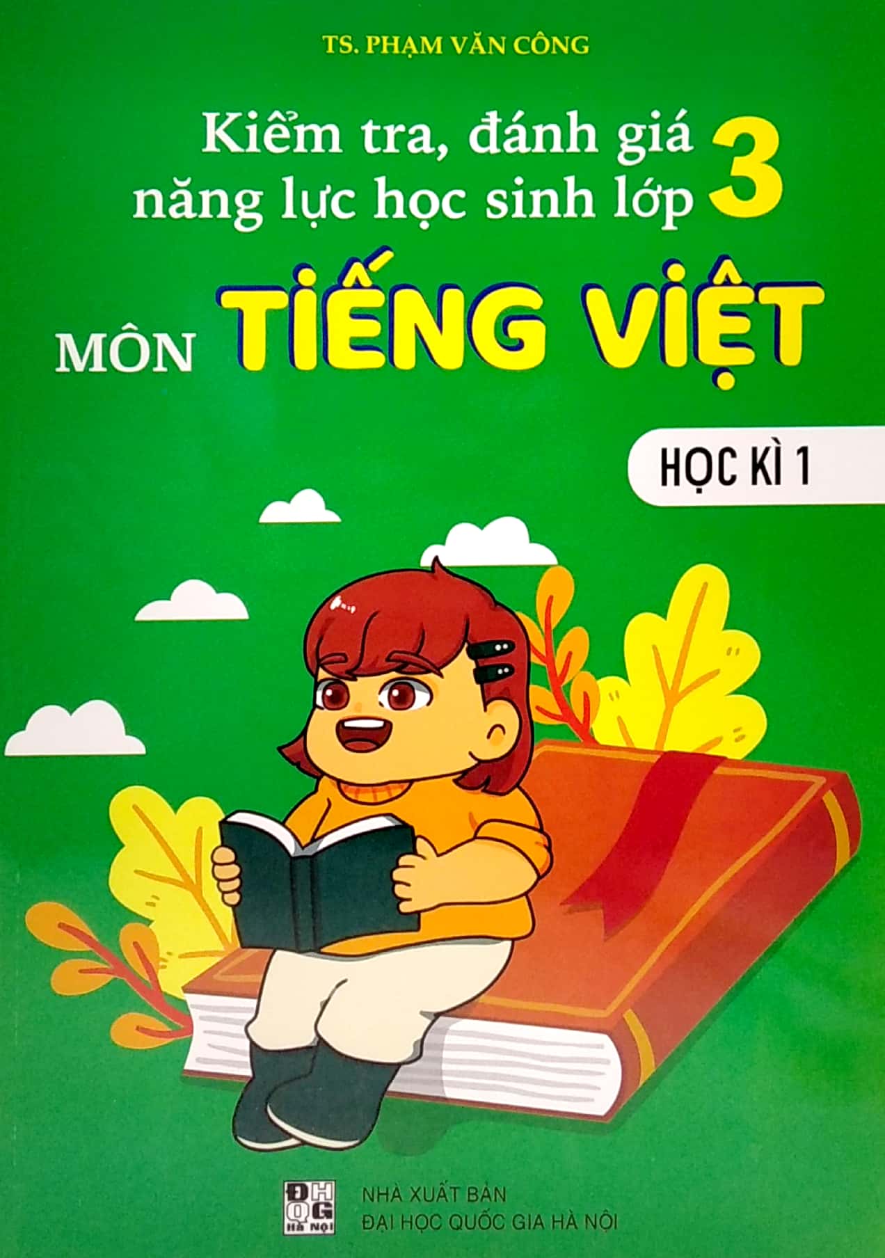 bộ kiểm tra, đánh giá năng lực học sinh lớp 3 - môn tiếng việt - học kì 1 - Ảnh 2