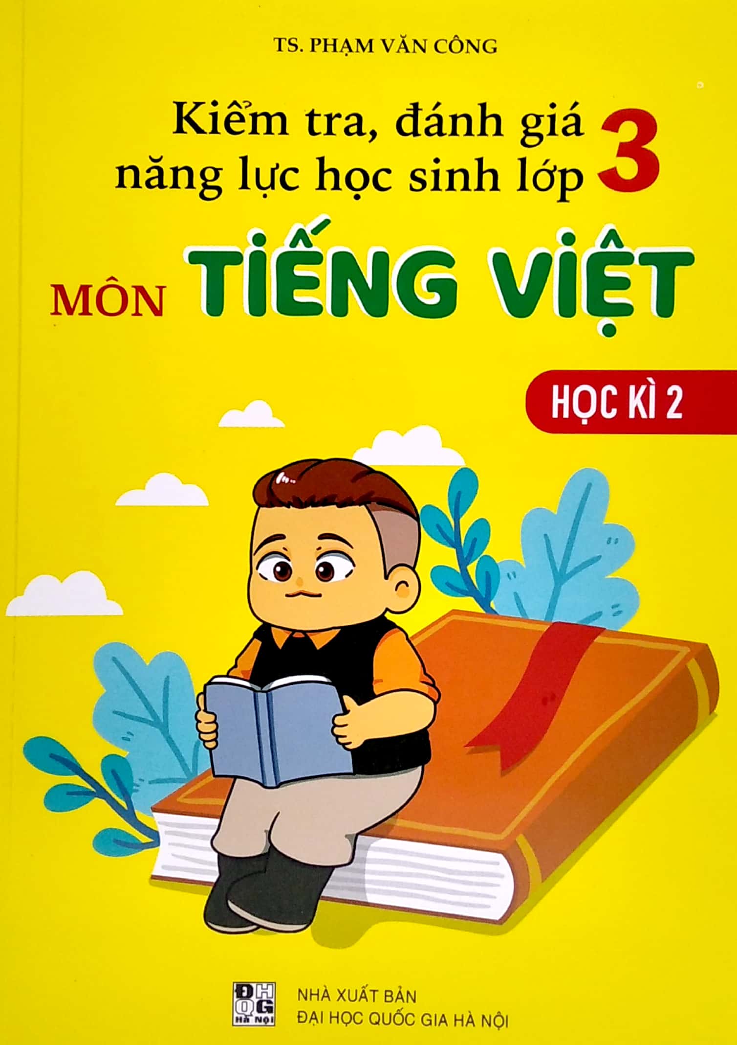 bộ kiểm tra, đánh giá năng lực học sinh lớp 3 - môn tiếng việt - học kì 2 - Ảnh 2