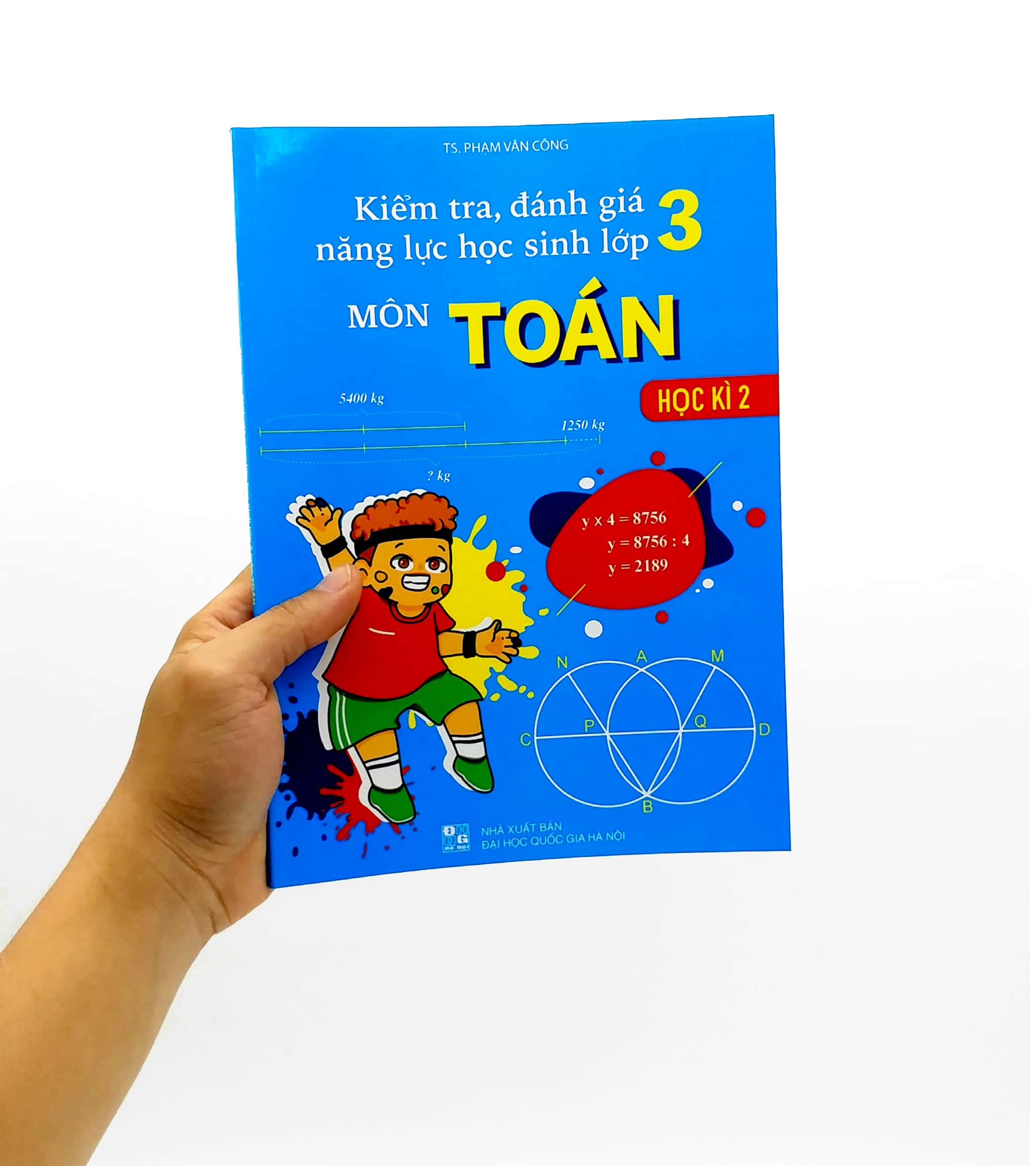 bộ kiểm tra, đánh giá năng lực học sinh lớp 3 môn toán - học kì 2 - Ảnh 8