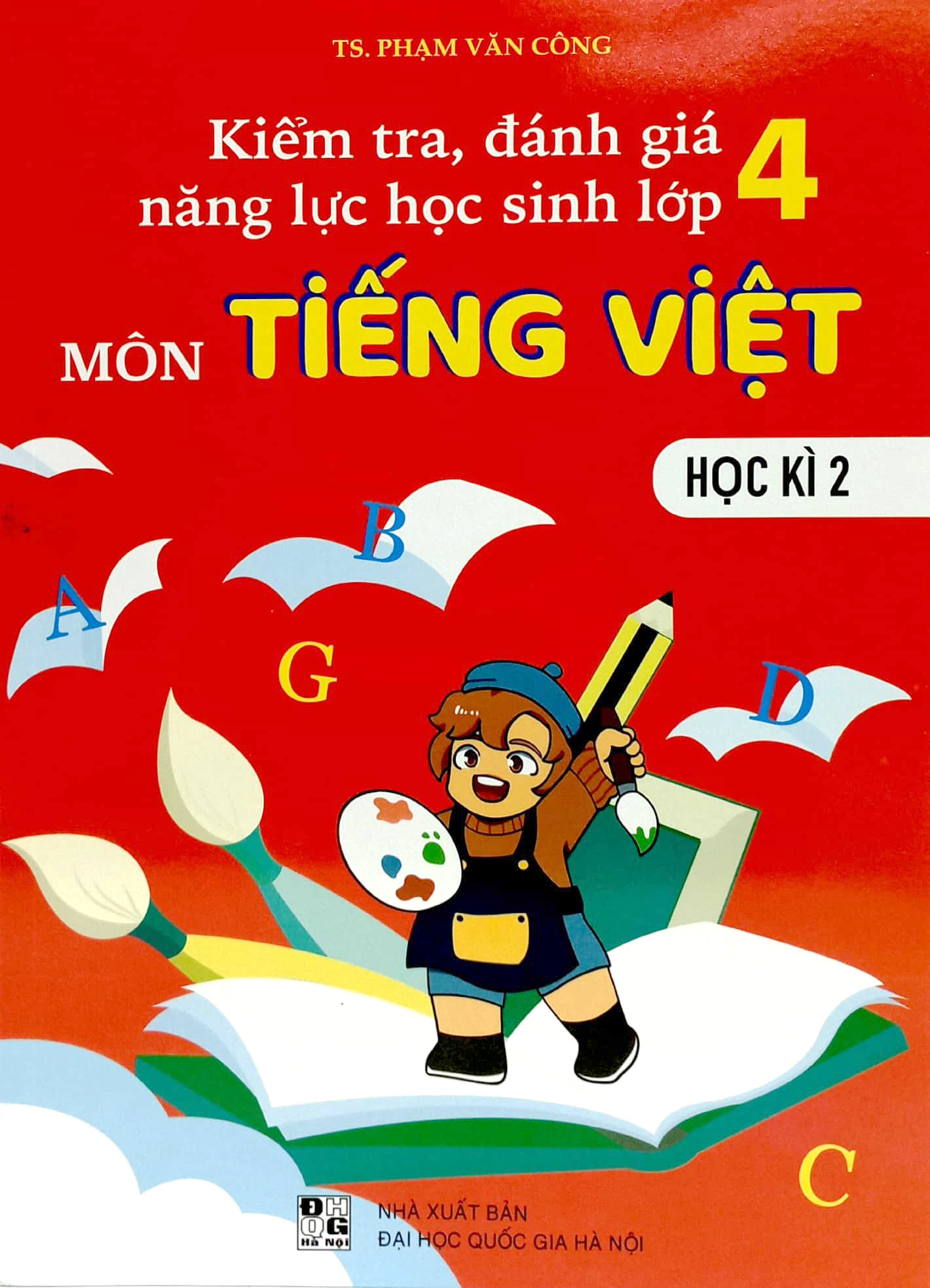 bộ kiểm tra, đánh giá năng lực học sinh lớp 4 môn tiếng việt - học kì 2 - Ảnh 2