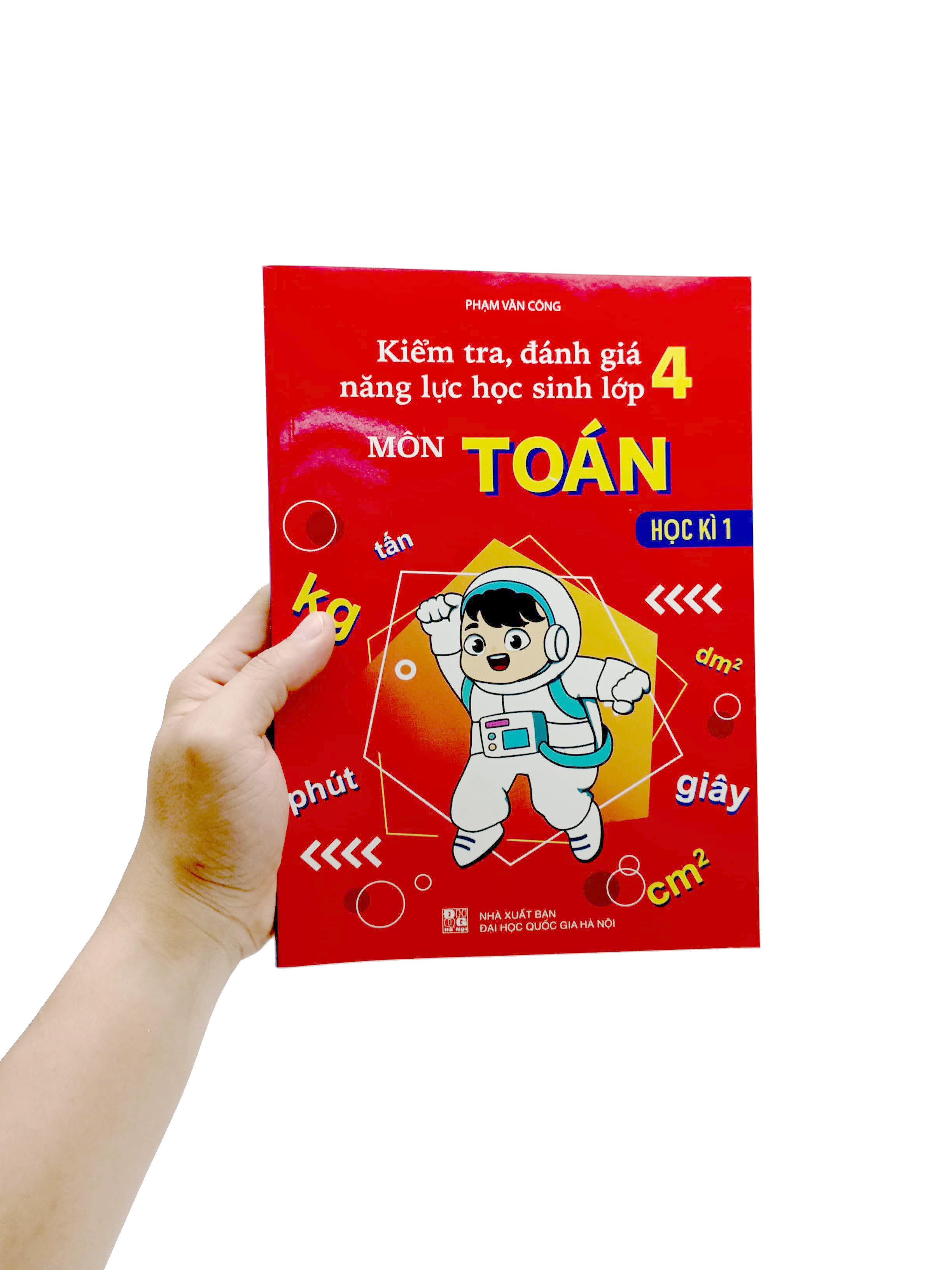 bộ kiểm tra, đánh giá năng lực học sinh lớp 4 môn toán - học kì 1 - Ảnh 7