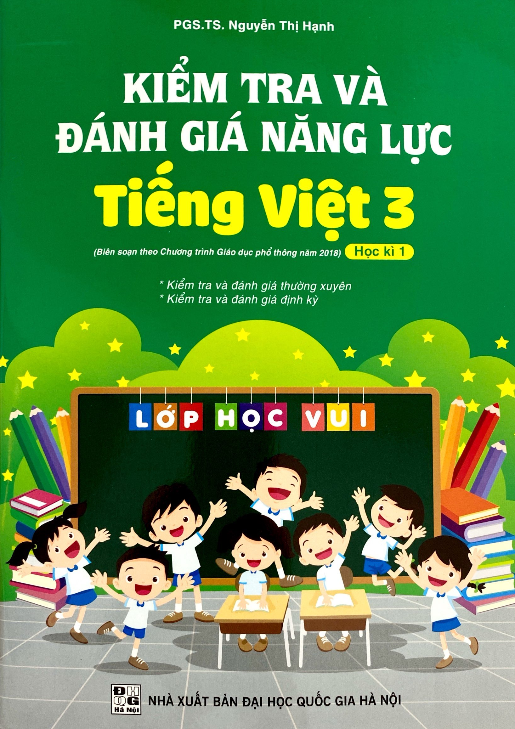 Bo
						
										
										Kiem Tra Va Danh Gia Nang Luc Tieng Viet 3 - Hoc Ki 1 (Theo Chuong Trinh Giao Duc Pho Thong 2018) - Ảnh 2