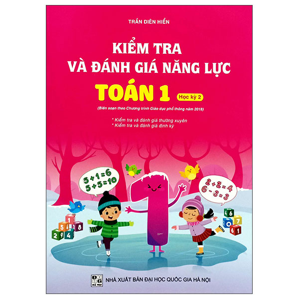 Bo
						
										
										Kiem Tra Va Danh Gia Nang Luc Toan 1 - Hoc Ki 2