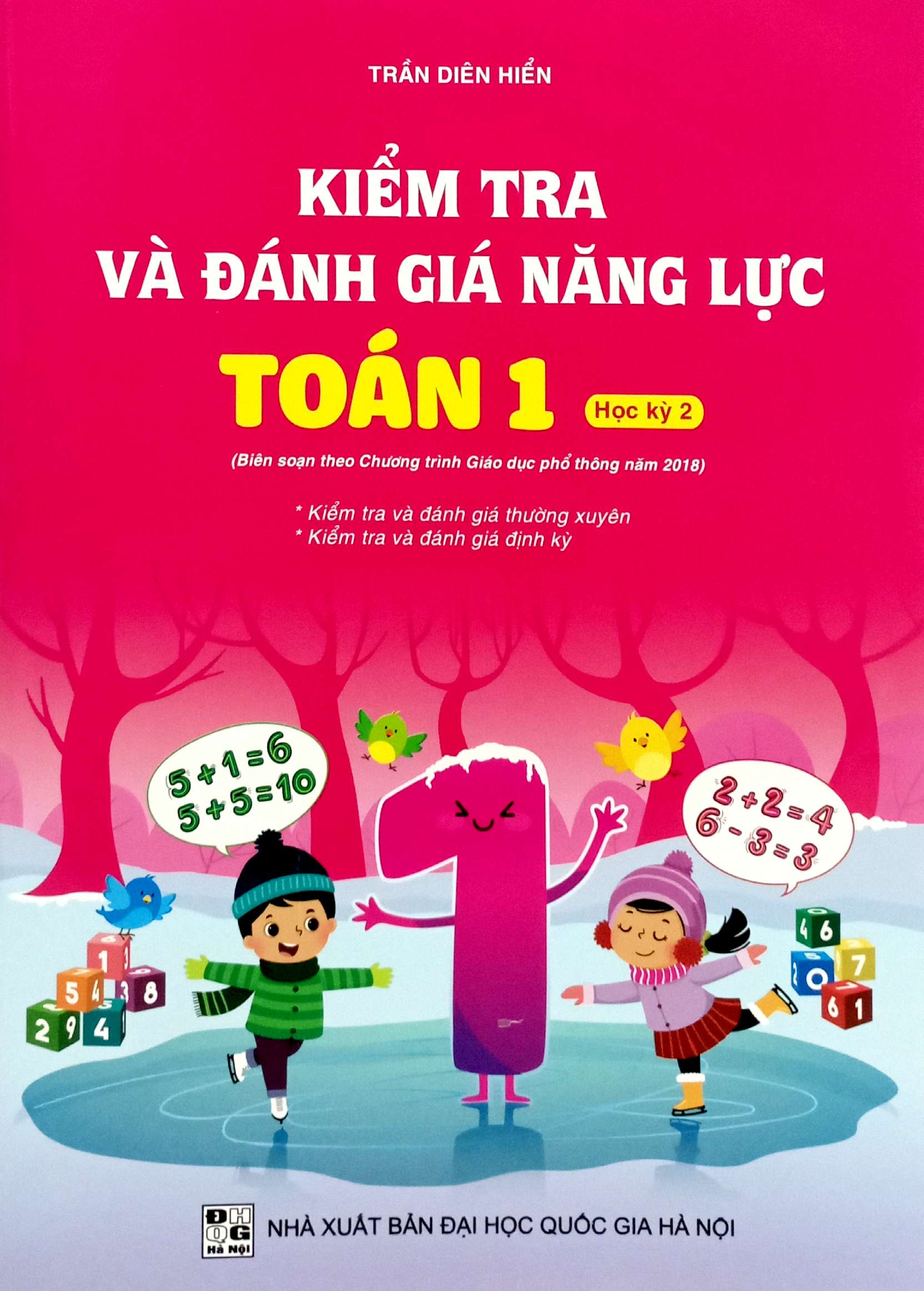 Bo
						
										
										Kiem Tra Va Danh Gia Nang Luc Toan 1 - Hoc Ki 2 - Ảnh 2