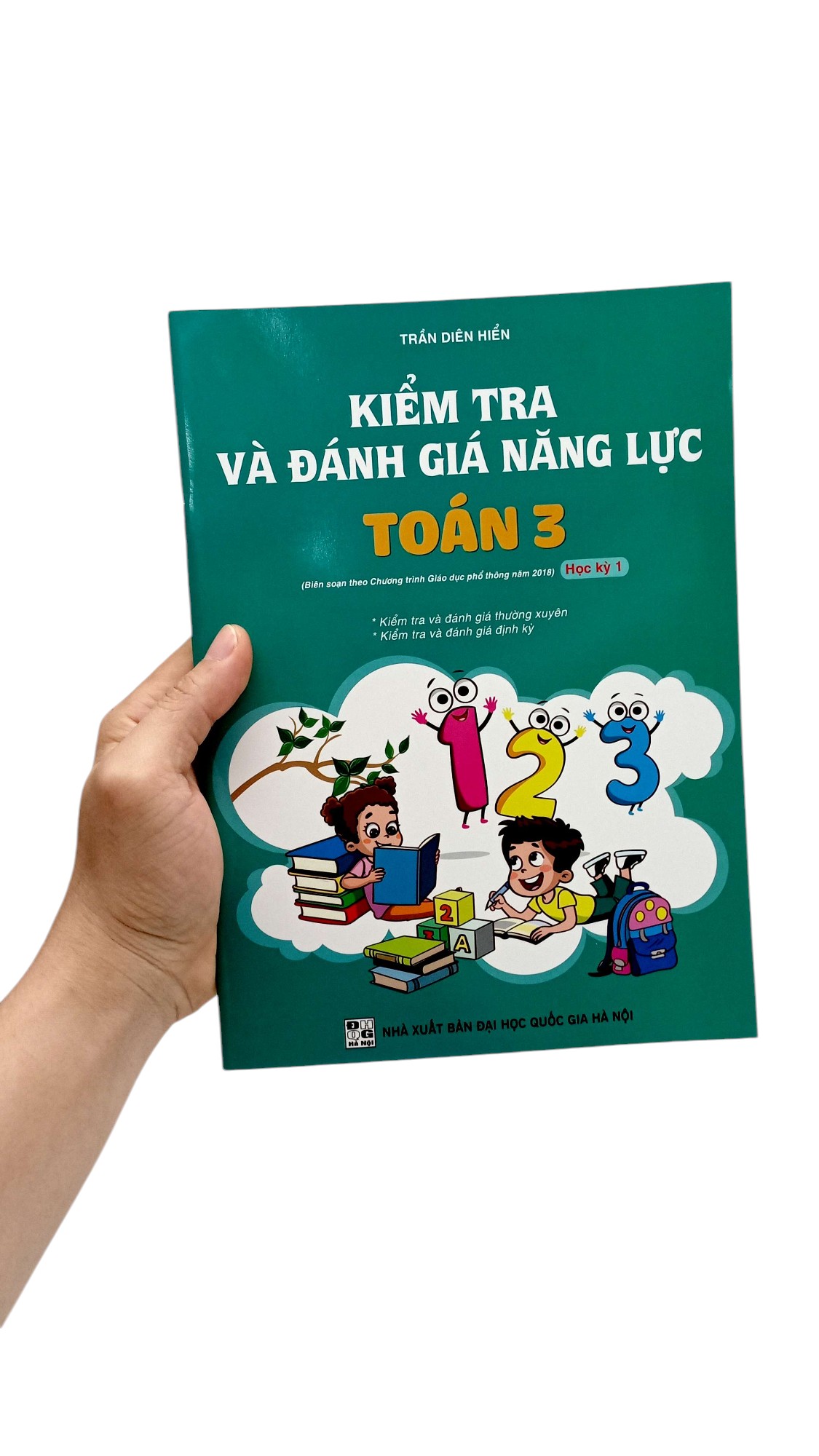 Bo
						
										
										Kiem Tra Va Danh Gia Nang Luc Toan 3 - Hoc Ky 1 (Bien Soan Theo Chuong Trinh GDPT 2018) - Ảnh 7