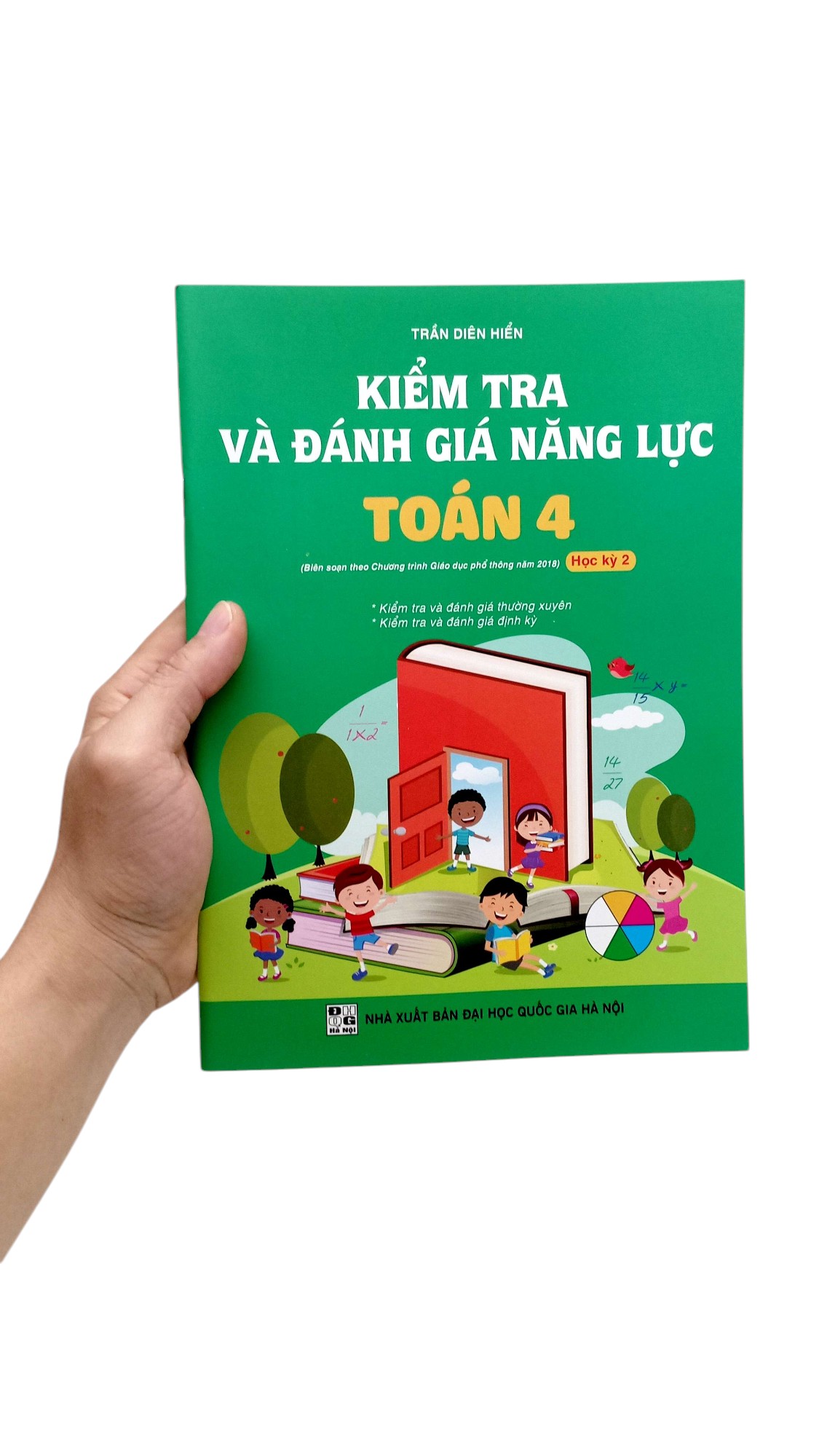Bo
						
										
										Kiem Tra Va Danh Gia Nang Luc Toan 4 - Hoc Ky 2 (Bien Soan Theo Chuong Trinh GDPT 2018) - Ảnh 7
