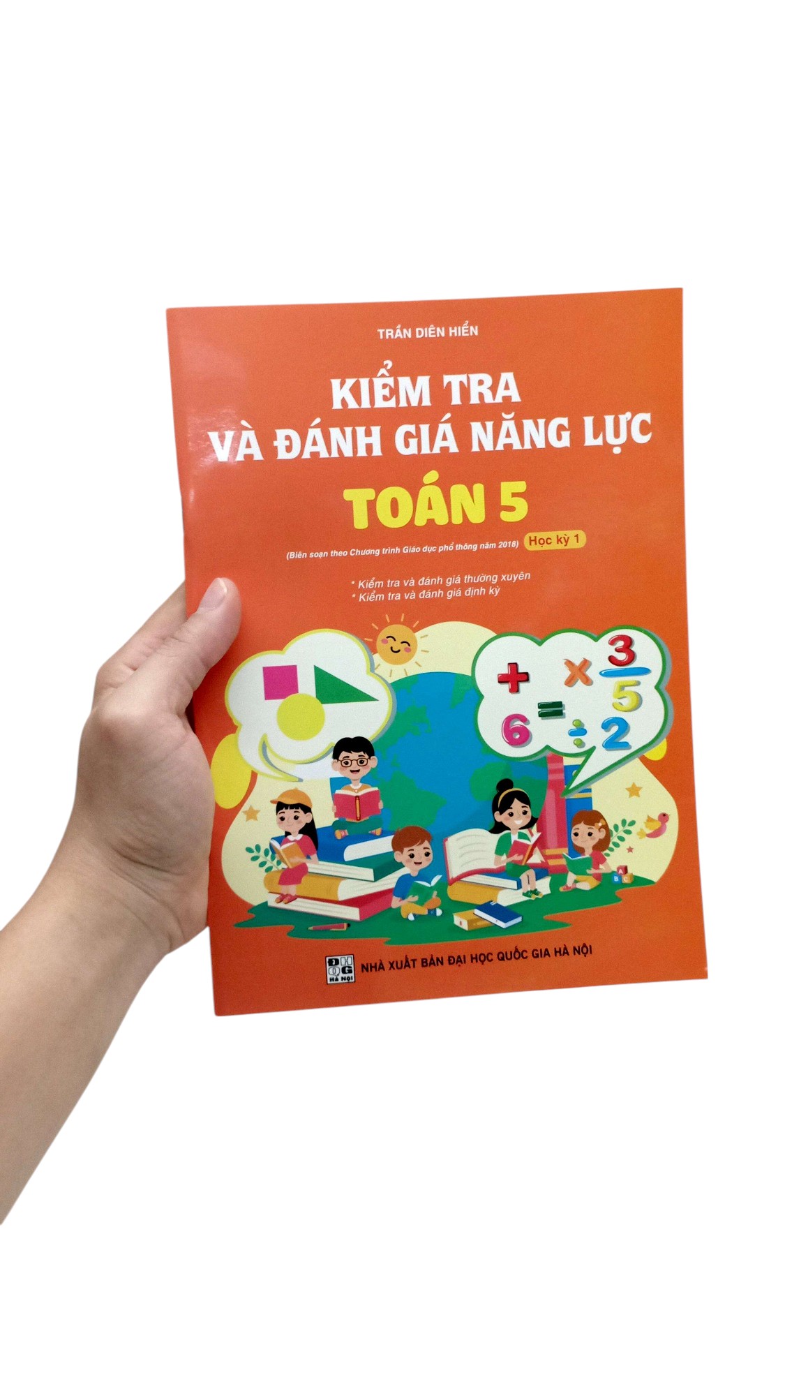 Bo
Kiem Tra Va Danh Gia Nang Luc Toan 5 - Hoc Ki 1 - Ảnh 7