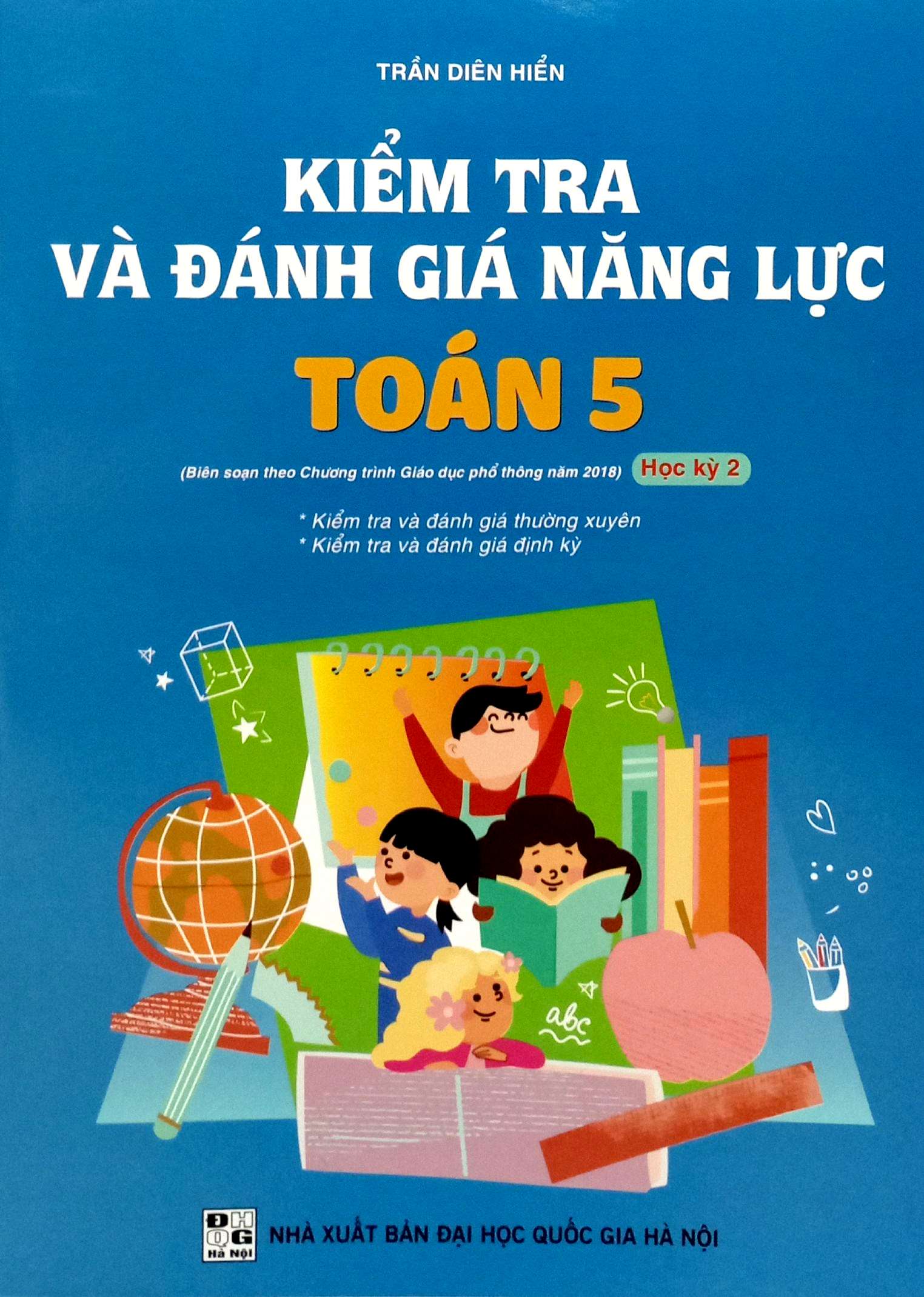 Bo
						
										
										Kiem Tra Va Danh Gia Nang Luc Toan 5 - Hoc Ki 2 - Ảnh 2