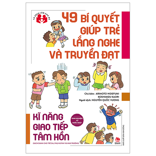 bộ kinh nghiệm từ nước nhật - 49 bí quyết giúp trẻ lắng nghe và truyền đạt (tái bản 2023)