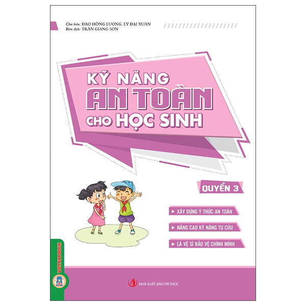 Bộ
						
										
										Kỹ Năng An Toàn Cho Học Sinh - Quyển 1 - Ảnh 3