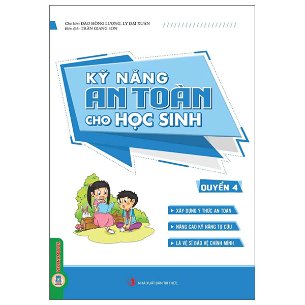 Bộ
						
										
										Kỹ Năng An Toàn Cho Học Sinh - Quyển 1 - Ảnh 4