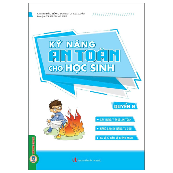 Bộ
						
										
										Kỹ Năng An Toàn Cho Học Sinh - Quyển 1 - Ảnh 9