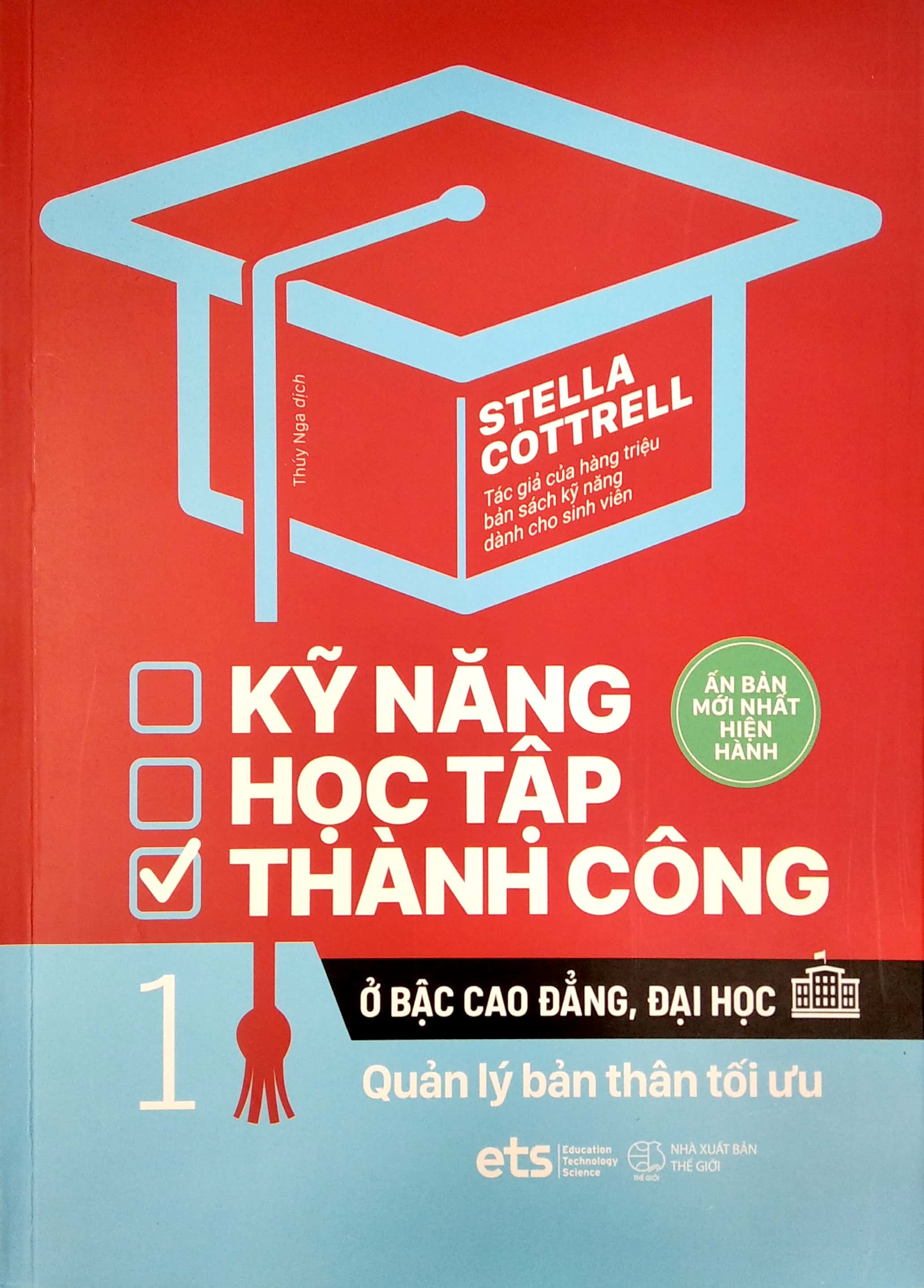 bộ kỹ năng học tập thành công ở bậc cao đẳng, đại học 1: quản lý bản thân tối ưu - Ảnh 3