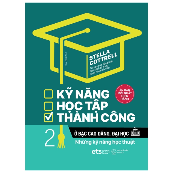 bộ kỹ năng học tập thành công ở bậc cao đẳng, đại học 2: những kỹ năng học thuật