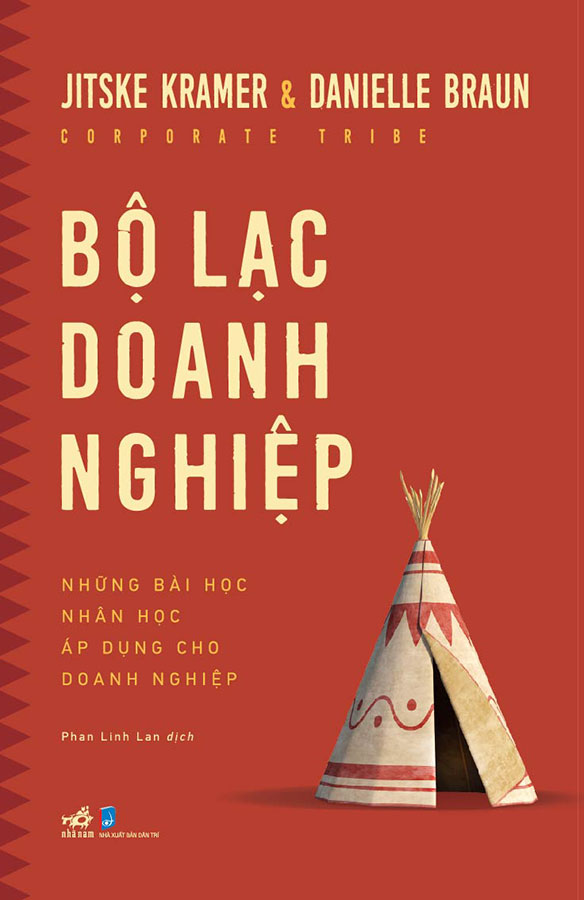 bộ lạc doanh nghiệp - corporate tribe - những bài học nhân học áp dụng cho doanh nghiệp - Ảnh 2