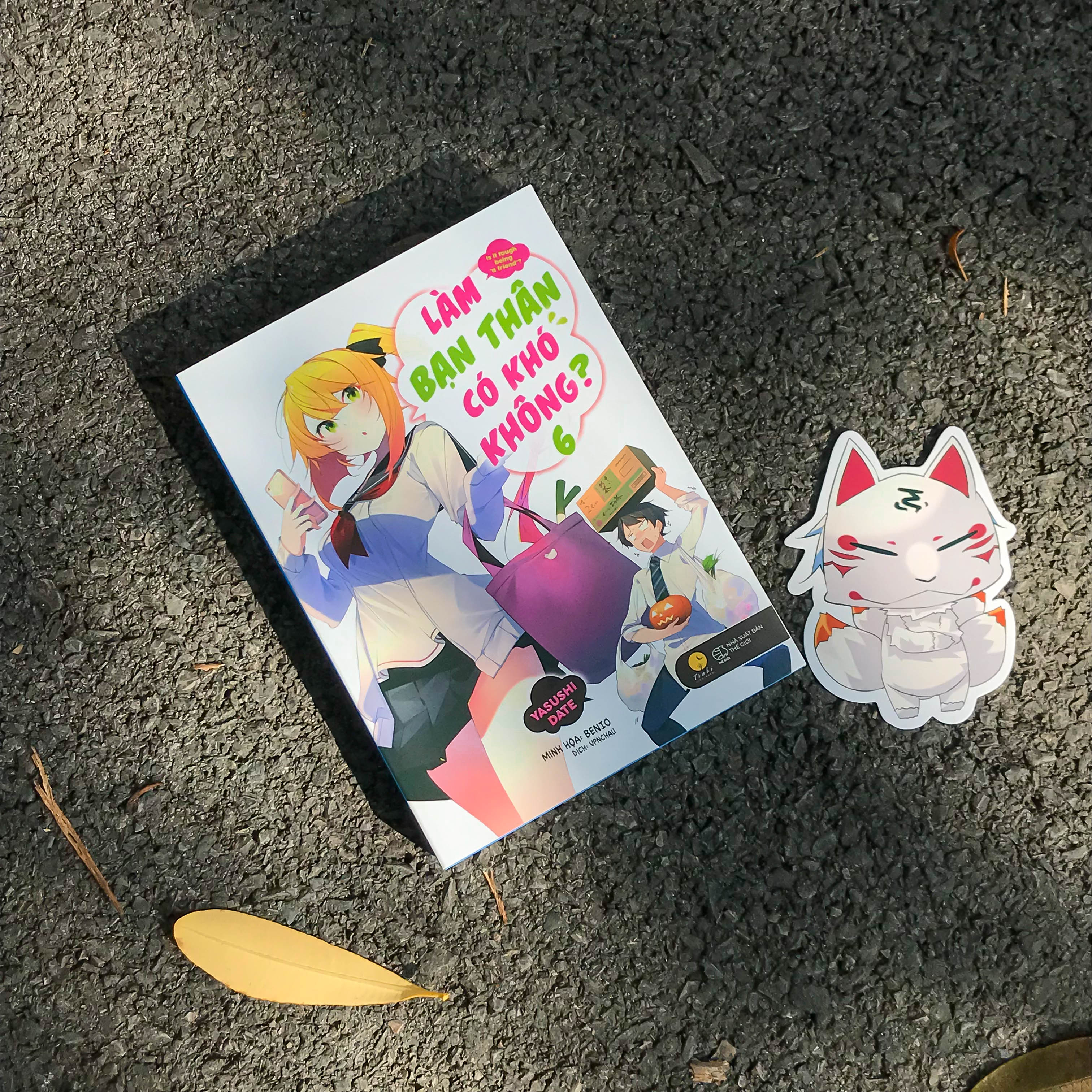 Bộ Làm Bạn Thân Có Khó Không - Tập 6 - Tặng Kèm Bookmark - Ảnh 4