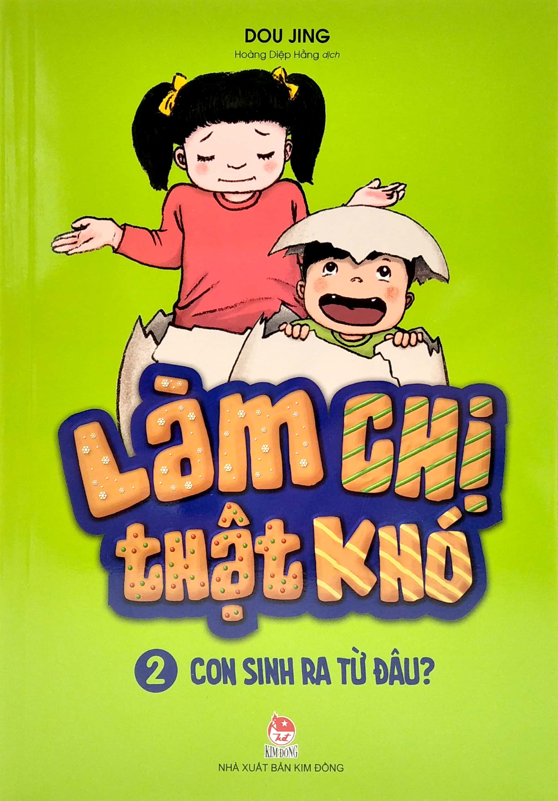 bộ làm chị thật khó - tập 2 - con sinh ra từ đâu? (tái bản 2019) - Ảnh 2