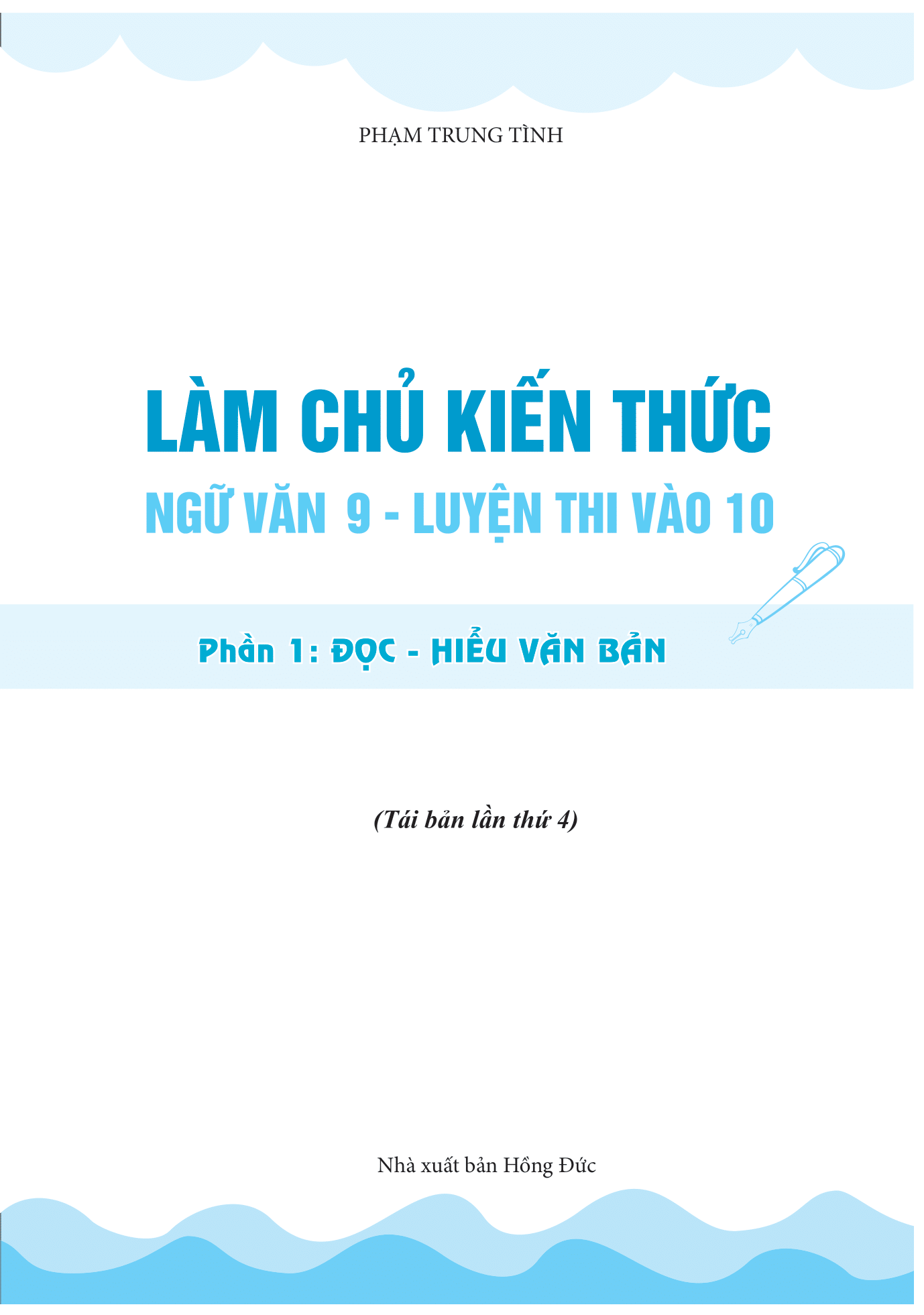 bộ làm chủ kiến thức ngữ văn 9 luyện thi vào 10 - phần 1: đọc - hiểu văn bản (tái bản 2018) - Ảnh 4