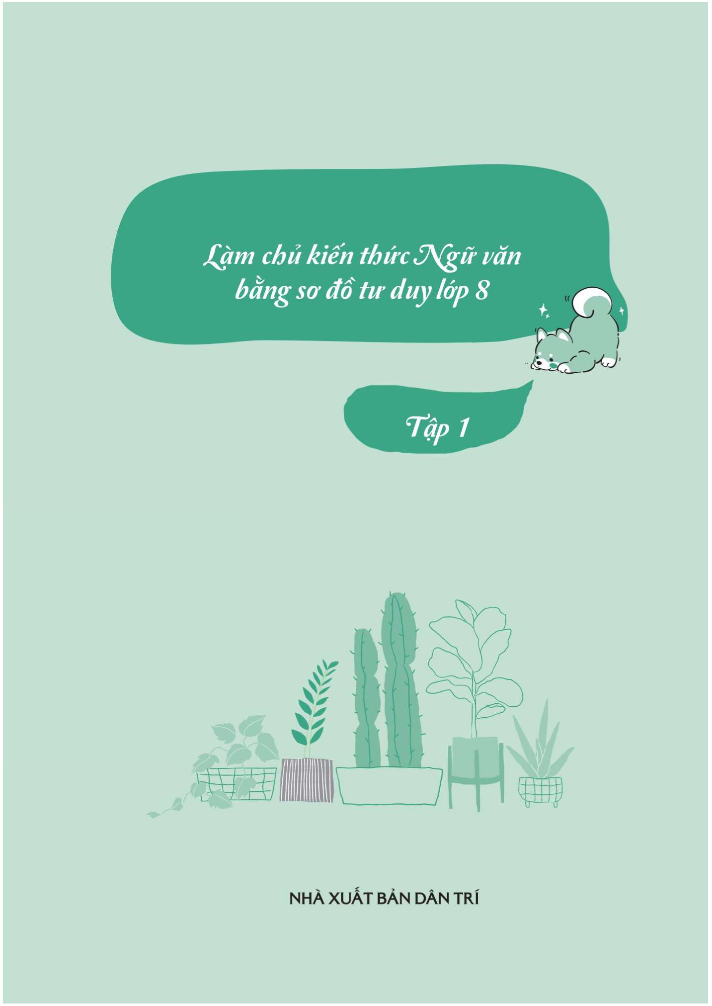 bộ làm chủ kiến thức ngữ văn bằng sơ đồ tư duy lớp 8 - tập 1 (theo chương trình của bộ sách kết nối tri thức với cuộc sống) - Ảnh 4