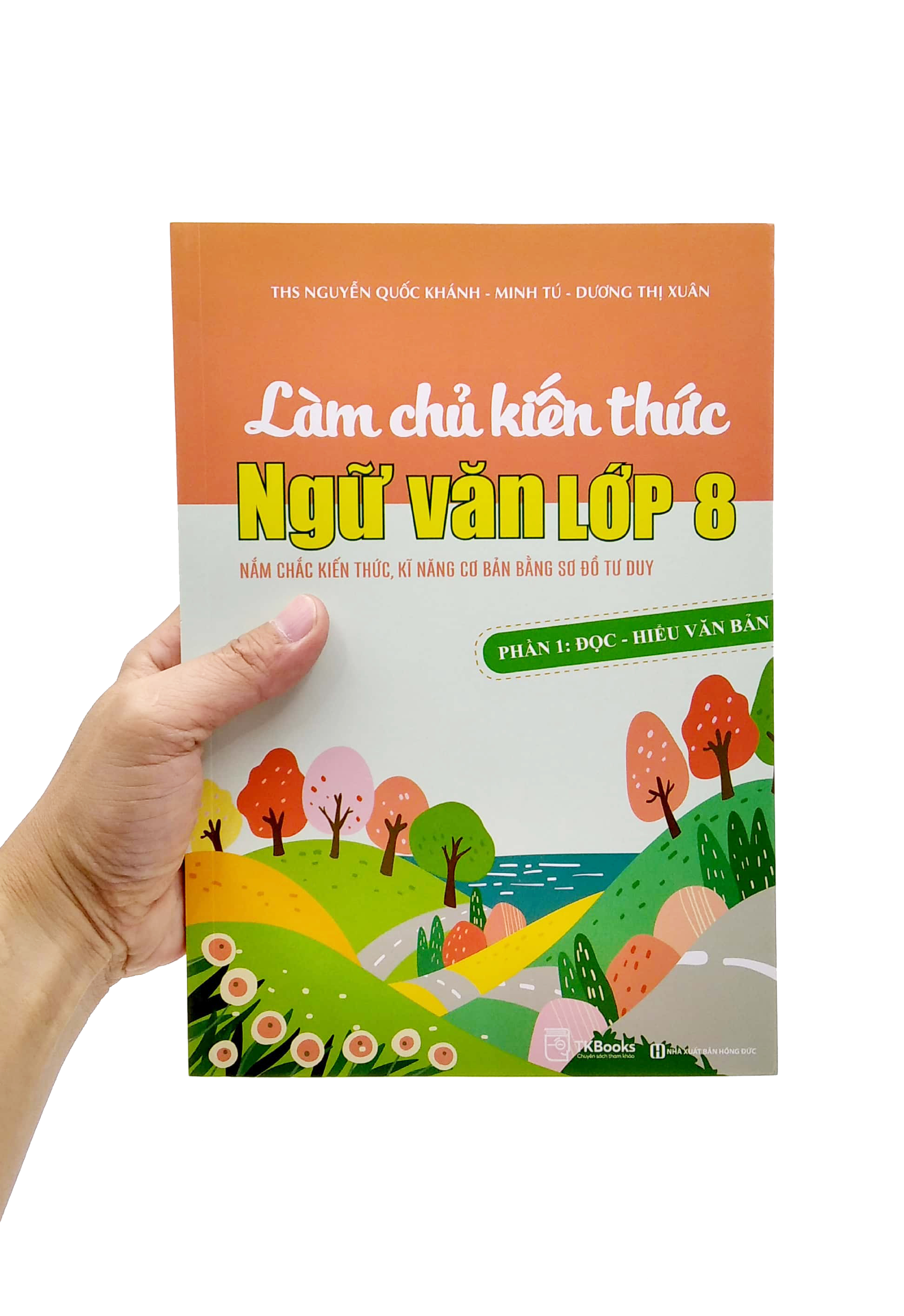 bộ làm chủ kiến thức ngữ văn lớp 8 - phần 1: đọc - hiểu văn bản - Ảnh 7