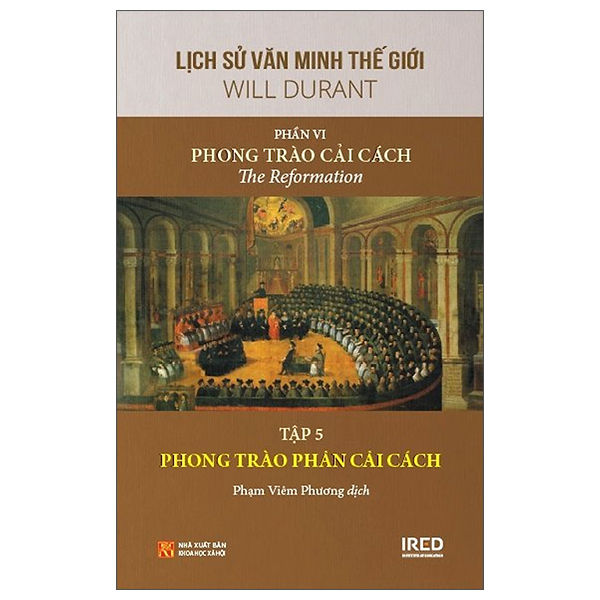Bộ
						
										
										Lịch Sử Văn Minh Thế Giới - Phần VI: Phong Trào Cải Cách - Tập 5: Phong Trào Phản Cải Cách - Bìa Cứng