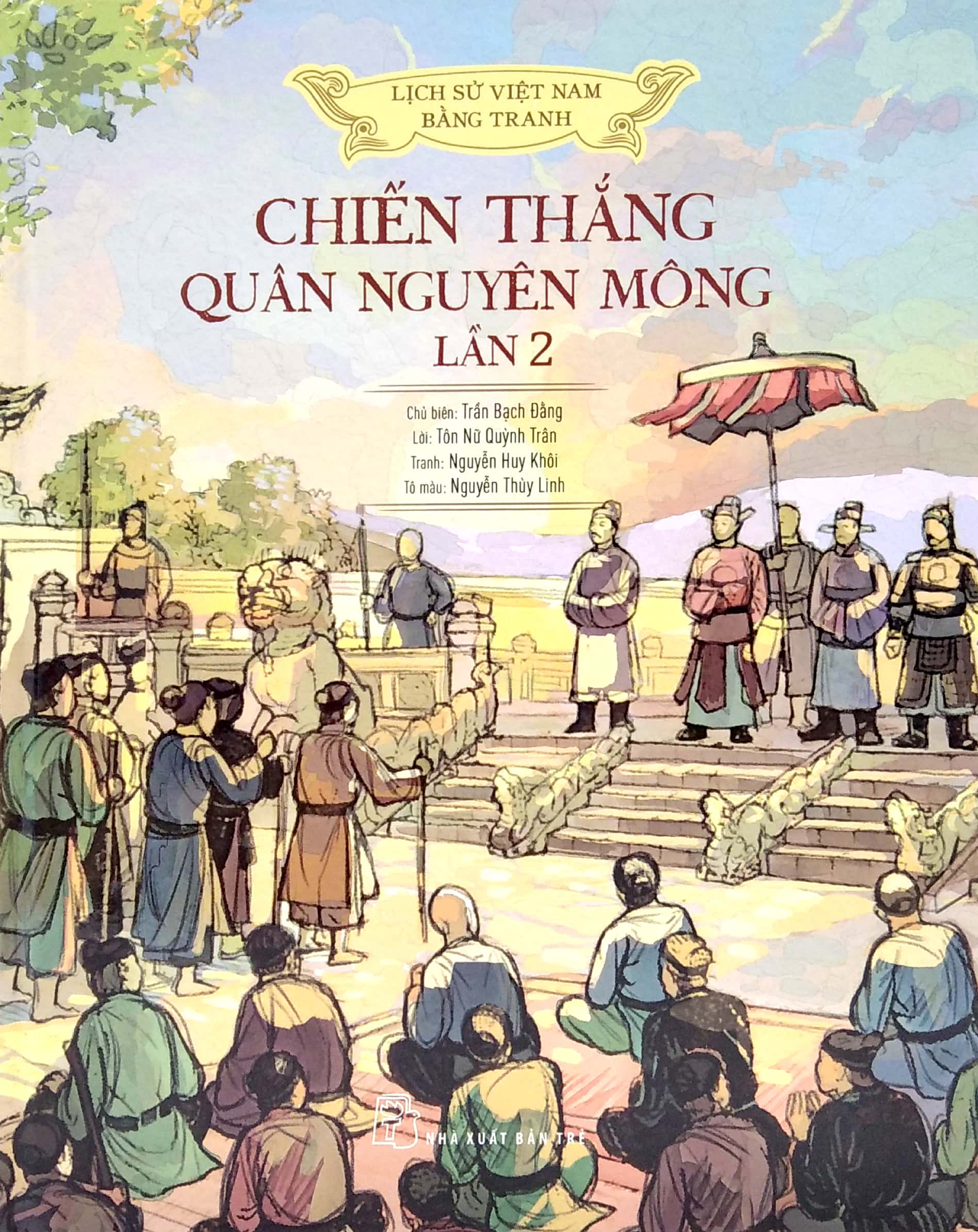 bộ lịch sử việt nam bằng tranh - chiến thắng quân nguyên mông lần 2 (bản màu) - Ảnh 2