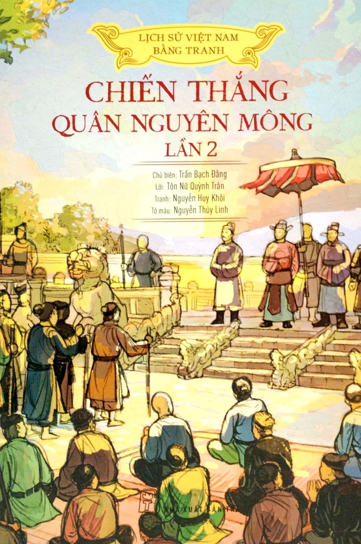 bộ lịch sử việt nam bằng tranh - chiến thắng quân nguyên mông lần 2 (bản màu) (tái bản 2023) - Ảnh 2