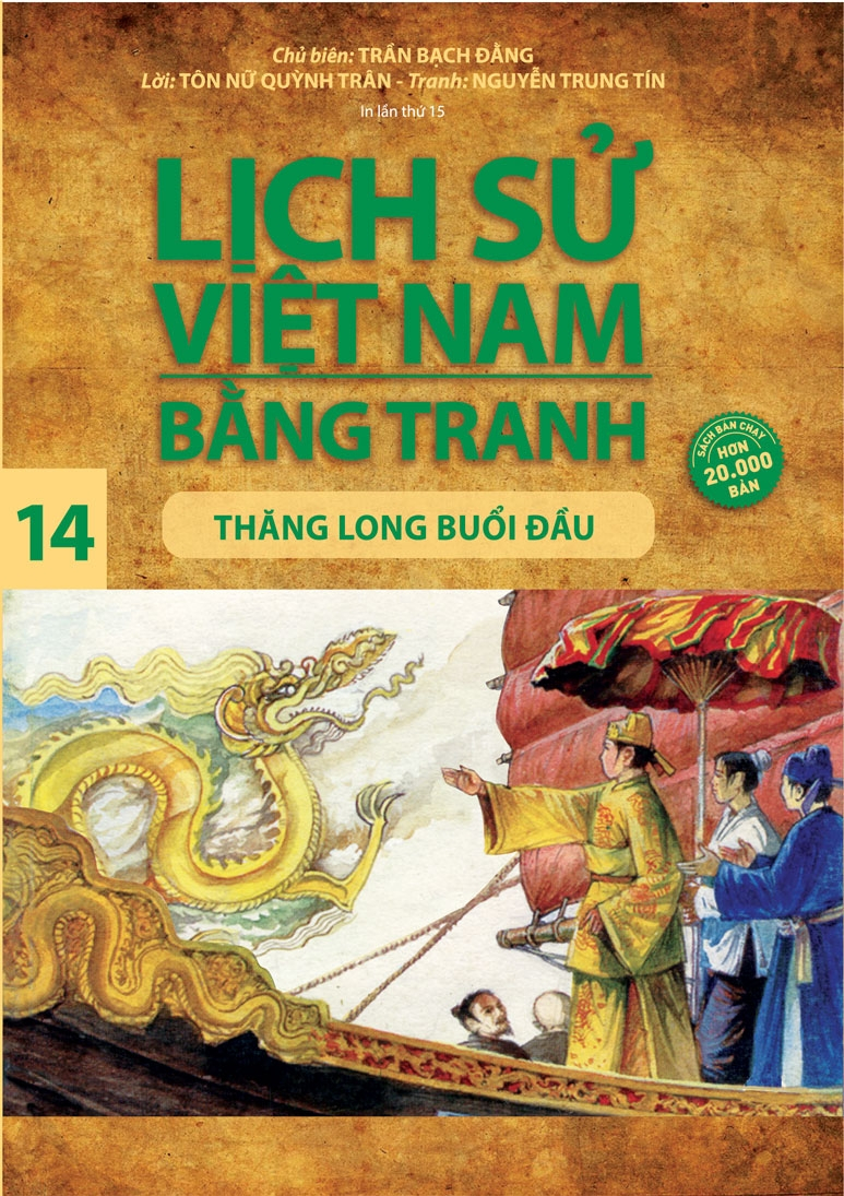bộ lịch sử việt nam bằng tranh - tập 14 - thăng long buổi đầu (tái bản 2023) - Ảnh 2