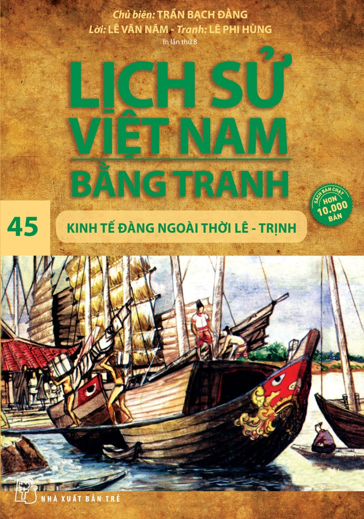 Bộ Lịch Sử Việt Nam Bằng Tranh Tập 45: Kinh Tế Đàng Ngoài Thời Lê - Trịnh - Ảnh 2