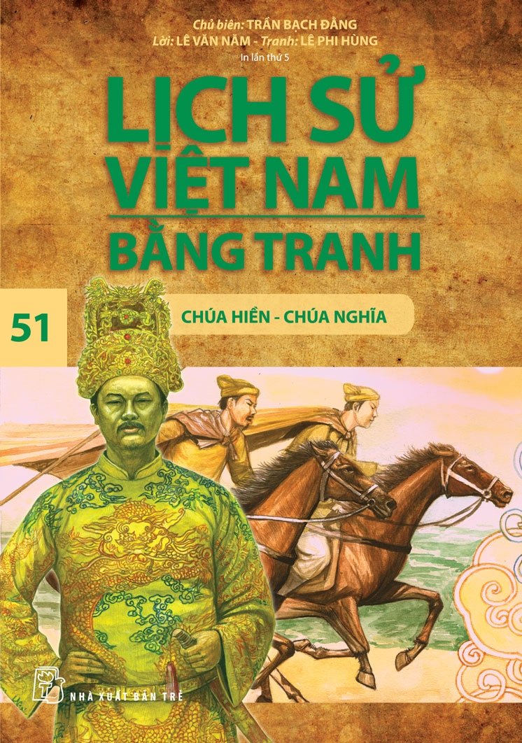 Bộ Lịch Sử Việt Nam Bằng Tranh - Tập 51 - Chúa Hiền-Chúa Nghĩa (Tái Bản 2025) - Ảnh 2
