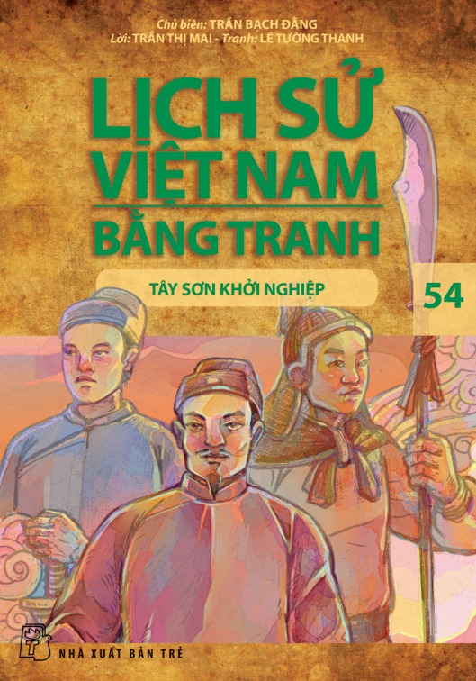 Bộ Lịch Sử Việt Nam Bằng Tranh - Tập 54 - Tây Sơn Khởi Nghiệp (Tái Bản 2025) - Ảnh 2