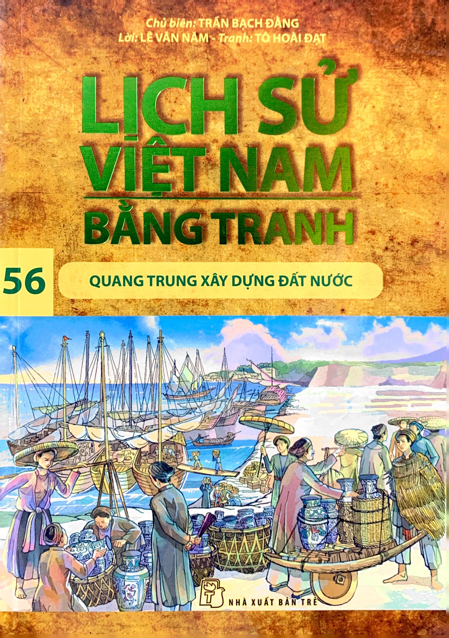 bộ lịch sử việt nam bằng tranh - tập 56 - quang trung xây dựng đất nước - Ảnh 2