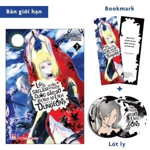 bộ liệu có sai lầm khi tìm kiếm cuộc gặp gỡ định mệnh trong dungeon - tập 7 - bản giới hạn - tặng kèm bookmark + lót ly cứng - Ảnh 2