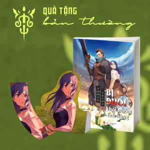 bộ [light novel] bị đuổi khỏi nhóm anh hùng, tôi muốn sống tự do tự tại ở vương đô - tập 3 - tặng kèm bookmark + popup standee - Ảnh 6