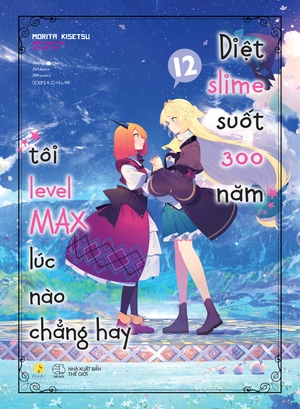 bộ [light novel] diệt slime suốt 300 năm, tôi levelmax lúc nào chẳng hay - tập 12 - tặng kèm bookmark - Ảnh 2
