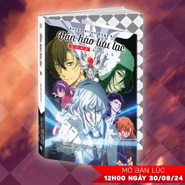 Bộ
						
										
										[Light Novel] Văn Hào Lưu Lạc - Tập 5 - Dead Apple